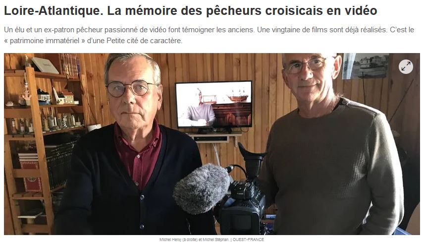 Loire-Atlantique. La mémoire des pêcheurs croisicais en vidéo, par Ouest-France